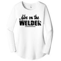 Dibs On The Welder Funny Welding Repair Women's Perfect Tri Tunic Long Sleeve Shirt