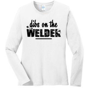 Dibs On The Welder Funny Welding Repair Ladies Long Sleeve Shirt