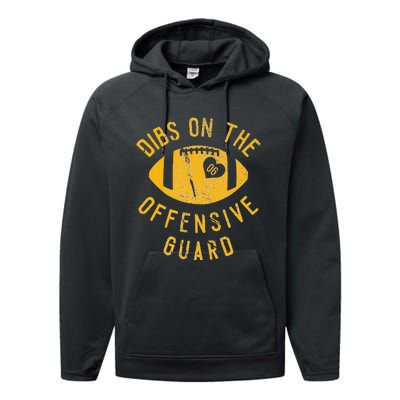 Dibs On The Offensive Guard Funny Football Wife Girlfriend Performance Fleece Hoodie