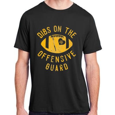 Dibs On The Offensive Guard Funny Football Wife Girlfriend Adult ChromaSoft Performance T-Shirt