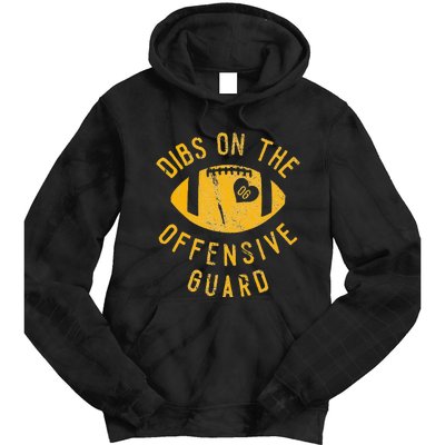 Dibs On The Offensive Guard Funny Football Wife Girlfriend Tie Dye Hoodie