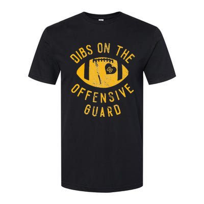 Dibs On The Offensive Guard Funny Football Wife Girlfriend Softstyle CVC T-Shirt