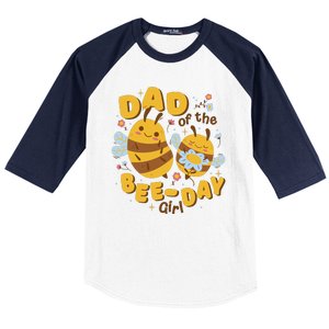 Dad Of The Bee Day Girl Birthday Baseball Sleeve Shirt