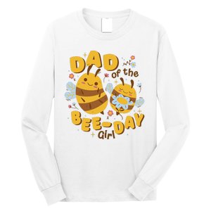 Dad Of The Bee Day Girl Birthday Long Sleeve Shirt