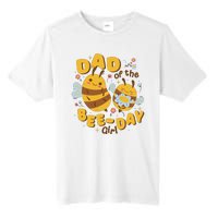 Dad Of The Bee Day Girl Birthday Tall Fusion ChromaSoft Performance T-Shirt