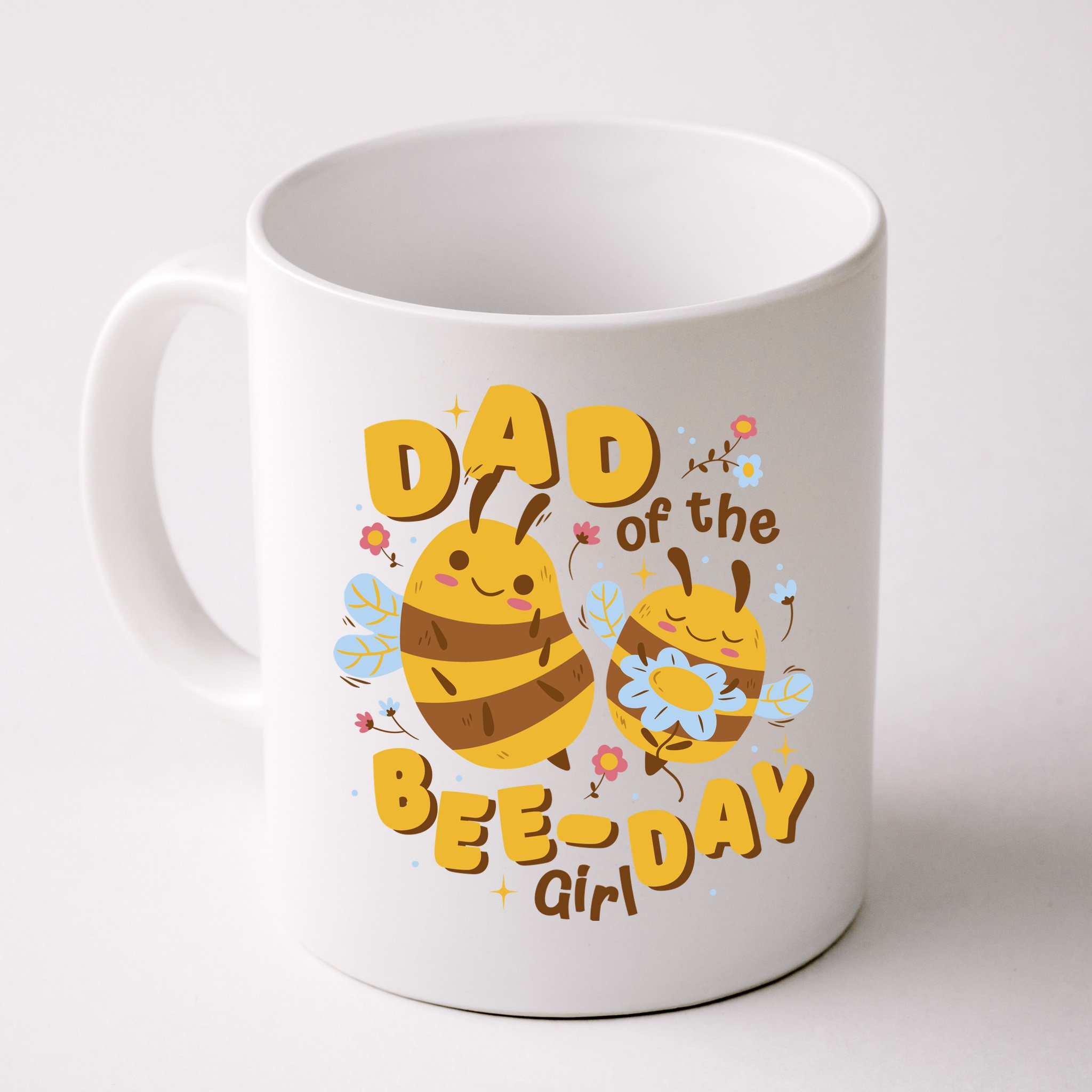 Dad Of The Bee Day Girl Birthday Mug