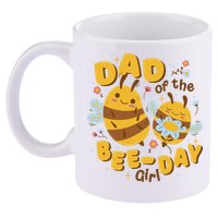 Dad Of The Bee Day Girl Birthday 11oz C Handle Ceramic Mug