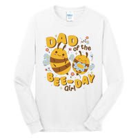 Dad Of The Bee Day Girl Birthday Tall Long Sleeve T-Shirt