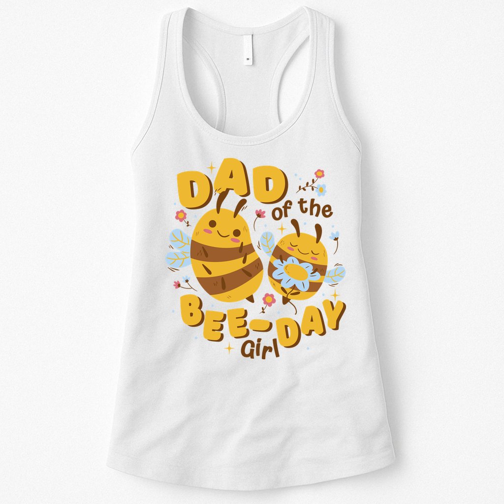 Dad Of The Bee Day Girl Birthday Womens Tank Top