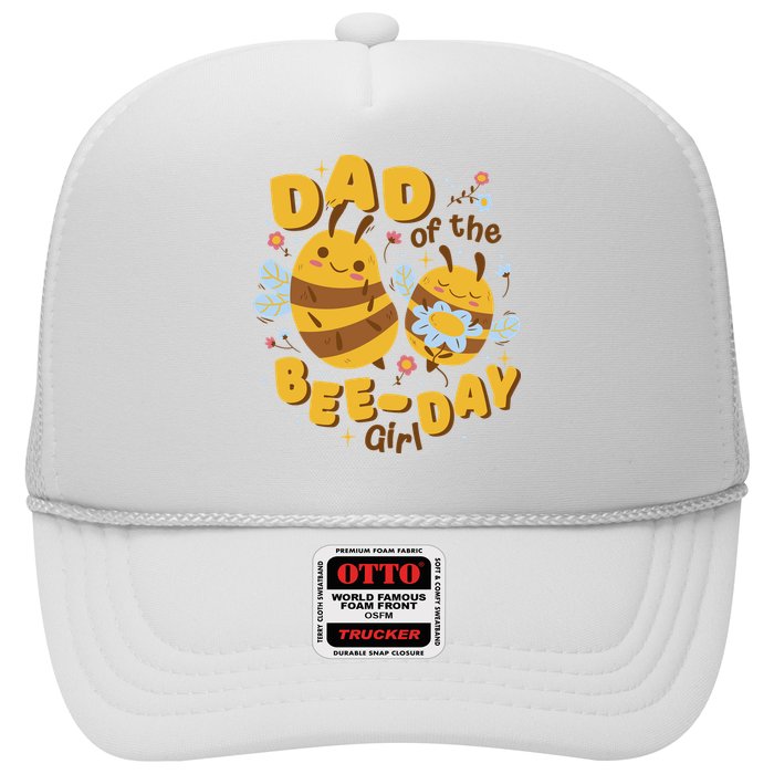 Dad Of The Bee Day Girl Birthday Trucker Hat