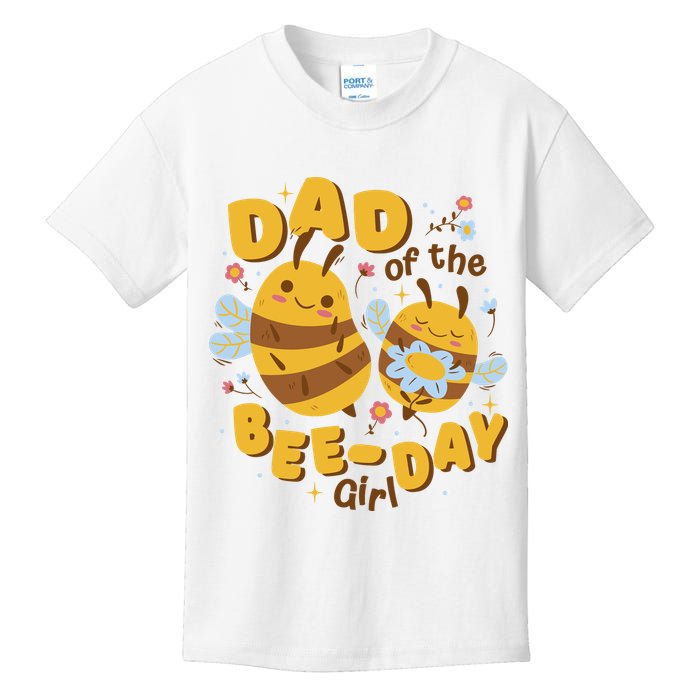 Dad Of The Bee Day Girl Birthday Kids T-Shirt