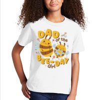 Dad Of The Bee Day Girl Birthday Kids T-Shirt