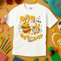 Dad Of The Bee Day Girl Birthday Kids T-Shirt