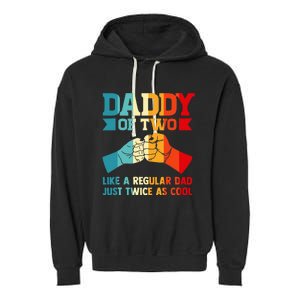 Dadd Of Two Like A Regular Dad Just Twice As Cool Son Garment-Dyed Fleece Hoodie