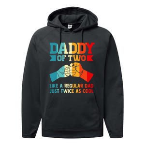 Dadd Of Two Like A Regular Dad Just Twice As Cool Son Performance Fleece Hoodie