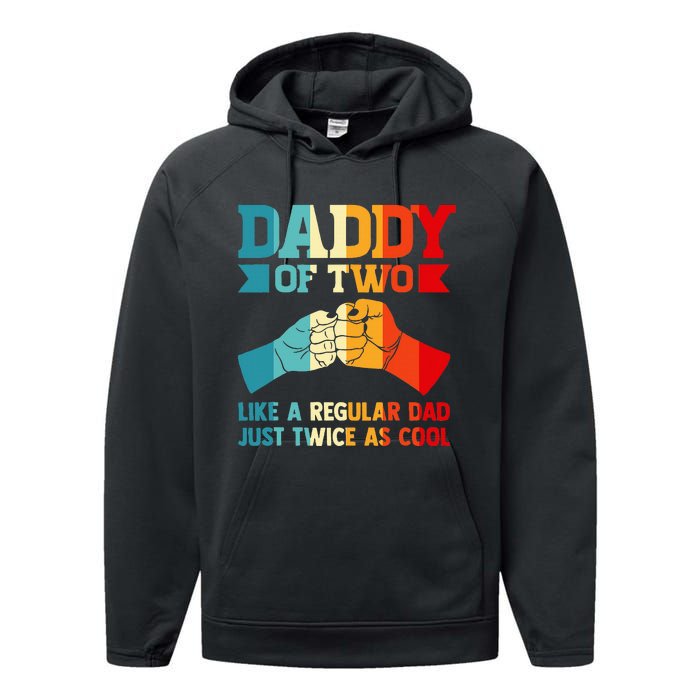 Dadd Of Two Like A Regular Dad Just Twice As Cool Son Performance Fleece Hoodie