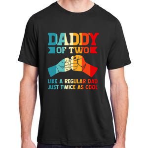 Dadd Of Two Like A Regular Dad Just Twice As Cool Son Adult ChromaSoft Performance T-Shirt