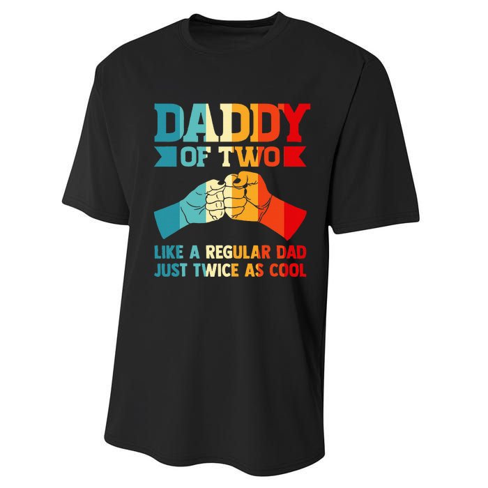 Dadd Of Two Like A Regular Dad Just Twice As Cool Son Performance Sprint T-Shirt