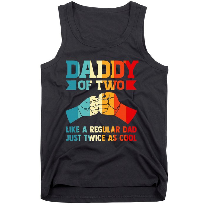 Dadd Of Two Like A Regular Dad Just Twice As Cool Son Tank Top