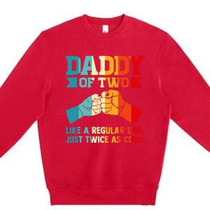 Dadd Of Two Like A Regular Dad Just Twice As Cool Son Premium Crewneck Sweatshirt