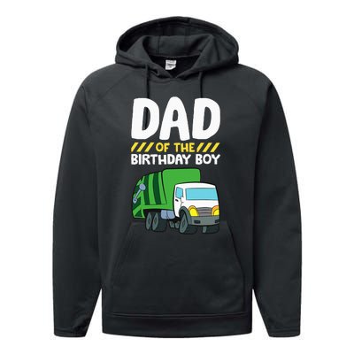 Dad Of The Birthday Boy Garbage Truck Performance Fleece Hoodie