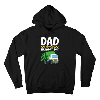 Dad Of The Birthday Boy Garbage Truck Hoodie