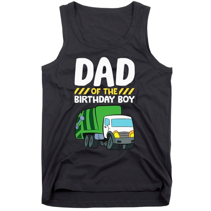 Dad Of The Birthday Boy Garbage Truck Tank Top