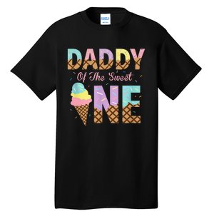 Daddy Of The Sweet One Ice Cream 1st First Birthday Family Tall T-Shirt