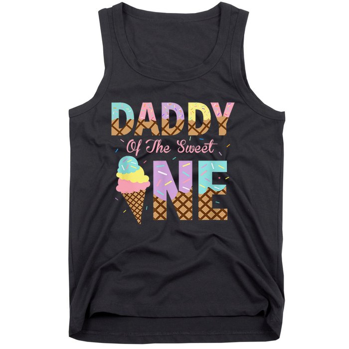 Daddy Of The Sweet One Ice Cream 1st First Birthday Family Tank Top