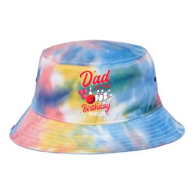 Dad Of The Birthday Bowler Bowling Family Celebration Tie Dye Newport Bucket Hat