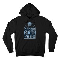 Daddio Of The Patio Grilling BBQ Dad Hoodie