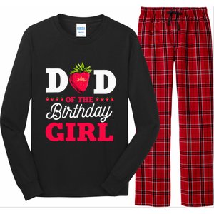 Dad Of The Birthday Strawberry Fruit Bday Party Theme Long Sleeve Pajama Set