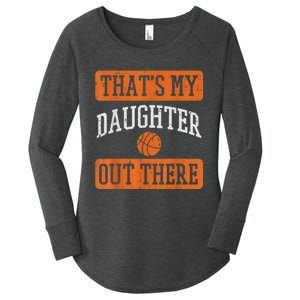 Daughter Out There Basketball Proud Baller Mom Dad Men Women Women's Perfect Tri Tunic Long Sleeve Shirt