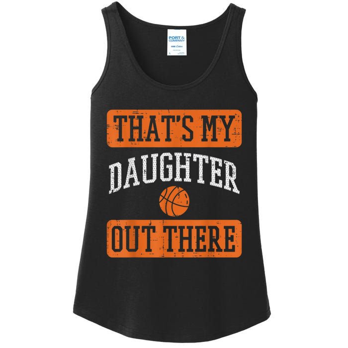 Daughter Out There Basketball Proud Baller Mom Dad Men Women Ladies Essential Tank