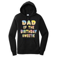 Dad Of The Birthday Sweetie Girl Icecream Themed Party Women's Pullover Hoodie