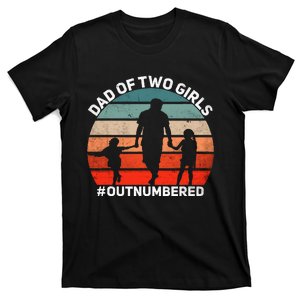 Dad Of Two Outnumbered Retro 2 Daughters Fathers Day T-Shirt