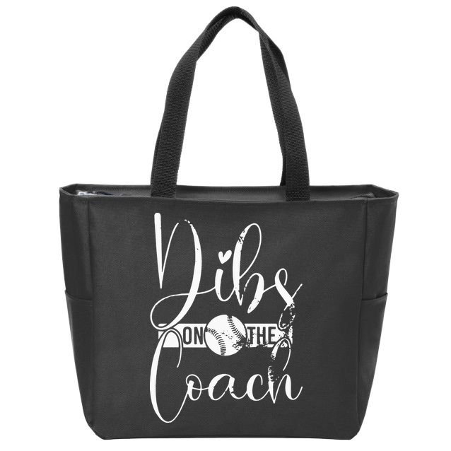 Dibs On The Coach Baseball For Baseball Coach Wife  Zip Tote Bag