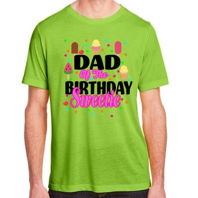 Dad Of The Birthday Sweetie Adult ChromaSoft Performance T-Shirt