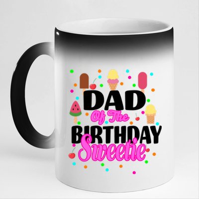 Dad Of The Birthday Sweetie 11oz Black Color Changing Mug