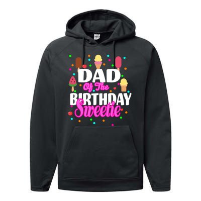 Dad Of The Birthday Sweetie Performance Fleece Hoodie