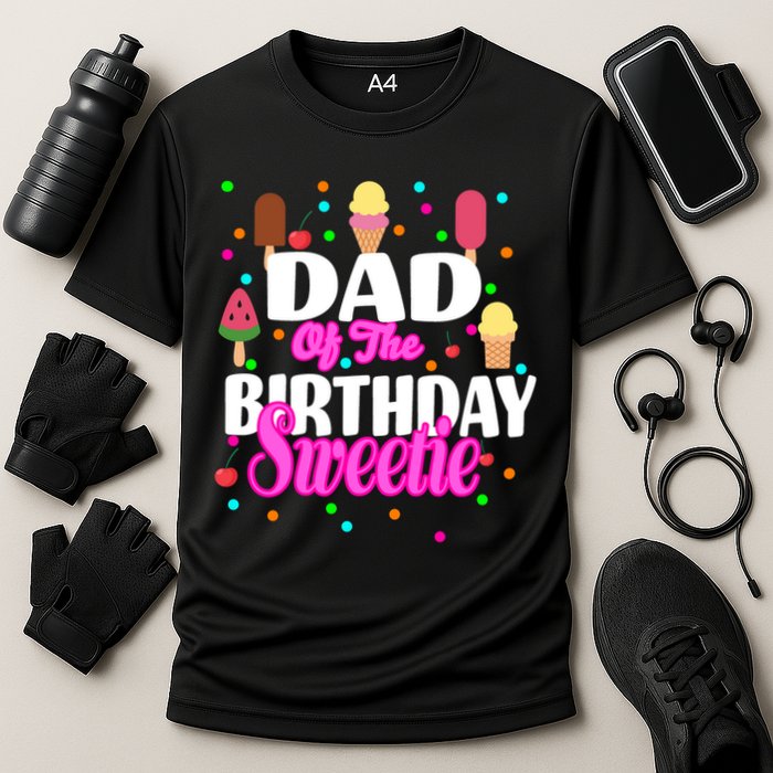 Dad Of The Birthday Sweetie Cooling Performance Crew T-Shirt