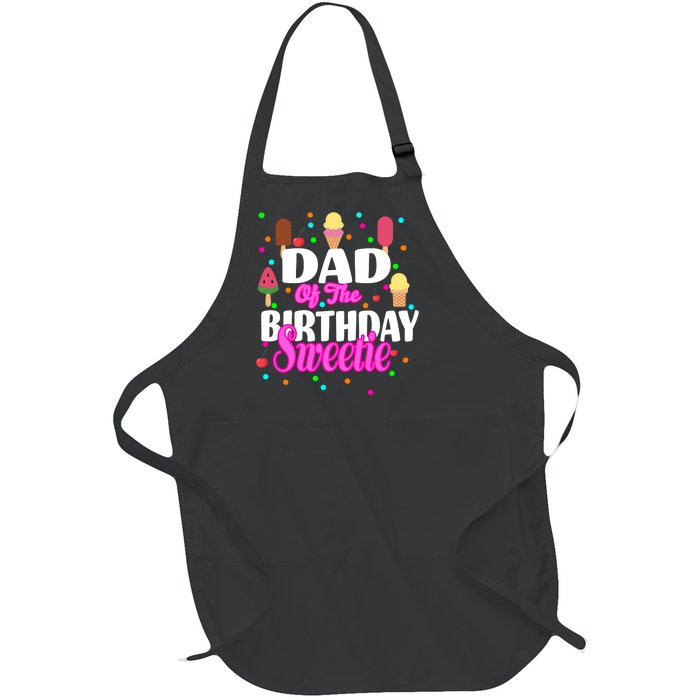 Dad Of The Birthday Sweetie Full-Length Apron With Pockets