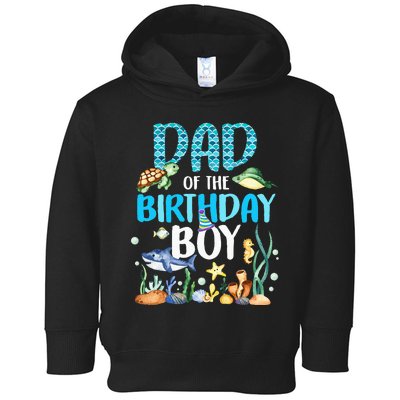 Dad Of The Birthday Boy Sea Fish Ocean Animals Aquarium Toddler Hoodie