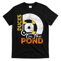 Ducks On The Pond Baseball Field Softball Saying T-Shirt