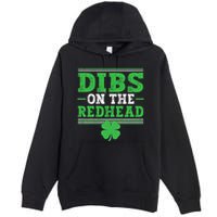 Dibs On The Redhead Premium Pullover Hoodie