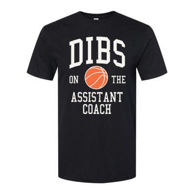 Dibs On The Assistant Coach Basketball Wife Girlfriend Softstyle CVC T-Shirt