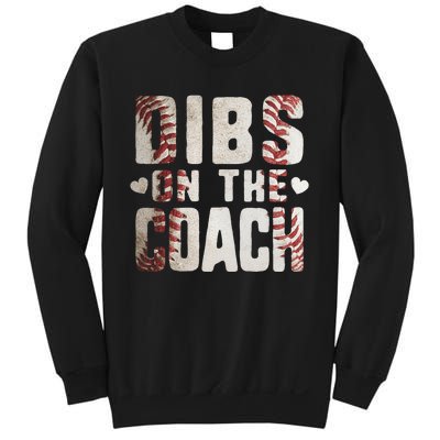 Dibs on the Coach Funny Baseball Coach's Wife Sweatshirt