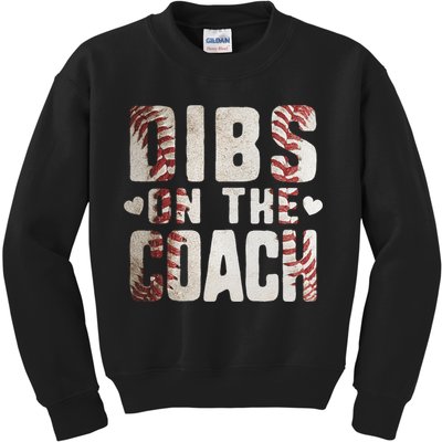 Dibs on the Coach Funny Baseball Coach's Wife Kids Sweatshirt