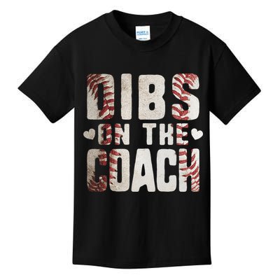 Dibs on the Coach Funny Baseball Coach's Wife Kids T-Shirt