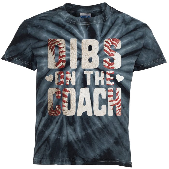 Dibs on the Coach Funny Baseball Coach's Wife Kids Tie-Dye T-Shirt